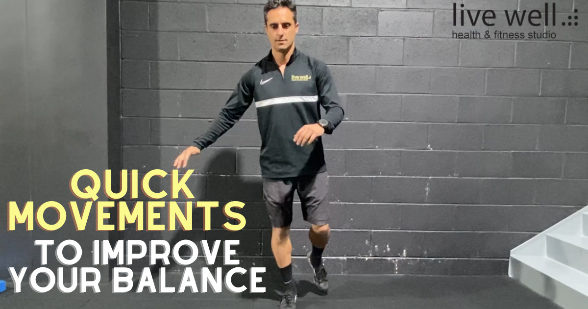 Quick movements to improve your balance